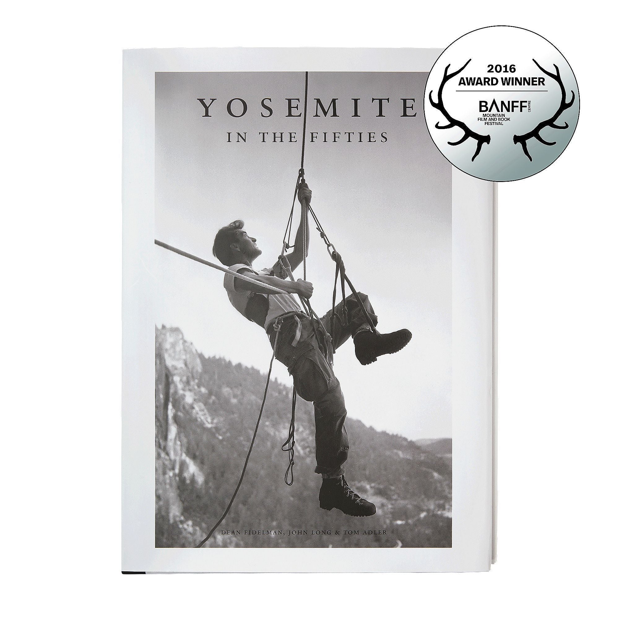 Yosemite In the Fifties: The Iron Age edited by Dean Fidelman and John Long - Image 7